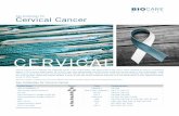 CERVICAL - Biocare Medical · Cervical cancers are a relatively rare diagnosed cancer in the United States, ... Carcinoembryonic Antigen (CEA) (M) ... 4040 Pike Lane …