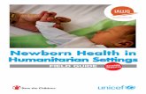 Newborn Health iniawg.net/wp-content/uploads/2016/08/Newborn-Health-in-Humanitarian...3.2 Essential Newborn Care ... Intrapartum Complications ... international standards and guidelines