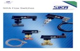 SIKA Flow Switches - Baccara switch E Catalogue.pdf · 2016-04-27 · SIKA Flow Switches Reliable - Safe ... force necessary to reset the switch back to the no flow ... VKS 20 M KU