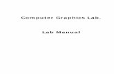 Computer Graphics Lab. Lab Manual...... write a program to draw a line through Bresenham’s Algorithm. d) write a program to draw a line using DDA algorithm. e) write a program to