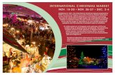 INTERNATIONAL CHRISTMAS MARKET - Spruce … · The International Christmas Market is an integral part ... light environment. ... adding breathtaking colour to a magical place.