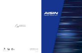 COMPANY PROFILE 2017 - Aisin Seiki Global Website AISIN Group offers an extensive product lineup, including components for virtually every part of an automobile. Aisin Group’s comprehensive