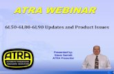 6L50-6L80-6L90 Updates and Product Issues · Presented by: Steve Garrett . ATRA Presenter . 6L50-6L80-6L90 Updates and Product Issues