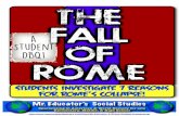 Fall of Rome - Edl FALL OF ROME Students investigate 7 reasons for Rome’s Collapse! A Student DBQ! THE FALL OF ROME  ... THE ROMAN EMPIRE WAS ONCE THE ENVY ...