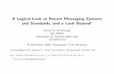 A Logical Look at Recent Messaging Systems and Standards ...opim.wharton.upenn.edu/~sok/sokpapers/2007/freeunl... · A Logical Look at Recent Messaging Systems and Standards, and