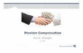 Provider Compensation - Holland & Hart LLP · regulatory issues affecting provider compensation. ... Civil Monetary Penalties Law • Hospital or CAHcannot knowingly make a payment,