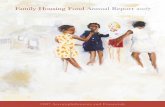 Family Housing Fund Annual Report 2007 · 2017-05-26 · Family Housing Fund Annual Report 2007 2007 Accomplishments and Financials. ... featuring additional works by local professional