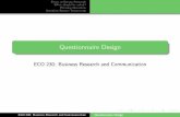 Questionnaire Design - murraylax.org · Errors in Survey Research What should be asked? Phrasing Questions Question/Answer Sequencing Questionnaire Design ECO 230: Business Research
