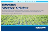 Wetter Sticker - Donaghys Donaghys Wetter Sticker increases visibility of herbicide on targeted plants, which assists operators ... ACCEPTANCE & USE …