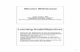 Alcohol Withdrawal Final - Handout Withdrawal - 2.pdf1 Julie Teater, MD Associate Professor - Clinical Department of Psychiatry The Ohio State University Wexner Medical Center Alcohol