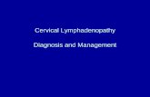 Cervical Lymphadenopathy Diagnosis and Management1].pdf · –PET CT + MRI neck –No evidence of Primary ... (SPIRO, STRONG 1973) ... INDICATIONS FOR PROPHYLACTIC NECK DISSECTION