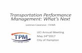 Transportation Performance Management: What’s … is Transportation Performance Management (TPM)? A strategic approach that uses system information to make investment and …