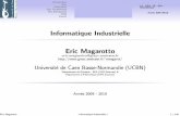 Informatique Industrielle Eric Magarotto - cours-examens.orgcours-examens.org/images/Etudes_superieures/Ingenieur_en_automatiq... · Ann ee 2009-20010 Informatique Industrielle ...