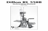 Dillon RL 550B - Hit Factor Shooting · Dillon RL 550B Instruction Manual May 2007 RL 550B, ... 14067 Die Lock Ring ... Since Dillon Precision has no