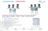 Outdoor Porcelain Clad Vacuum Circuit Breaker upto 36kV ... · 36 kV Outdoor PC VCB 12 kV Outdoor PC VCB Outdoor Control & Relay Panel 40 Years of Experience 200 Plus Skilled Manpower