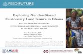 Exploring Gender-Biased Customary Land Tenure in Ghanasoybeaninnovationlab.illinois.edu/sites/soybeaninnovationlab... · Customary Land Tenure in Ghana. ... Ability to transfer land