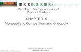CHAPTER 9 Monopolistic Competition and Oligopoly 9 Monopolistic Competition and Oligopoly 1 ... LO 9.3 16 Measures of Industry ... 9.2 Price and Output in Monopolistic Competition