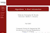 Algorithms: A Brief Introduction - University of Nebraska ...cse.unl.edu/~choueiry/F07-235/files/Algorithms.pdf · Algorithms: A Brief Introduction CSE235 Introduction Algorithms