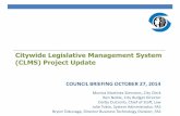 Citywide Legislative Management System (CLMS) Project ...clerk.seattle.gov/~public/meetingrecords/2014/cbriefing20141027_3a.pdf · Citywide Legislative Management System (CLMS) Project