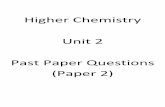 Higher Chemistry Unit 2 Past Paper Questions (Paper 2) 2 Past Paper Questions (Paper 2) 2013 - CfE Higher Specimen 2013 Revised Higher 2012 Revised Higher Revised Higher Specimen 2013