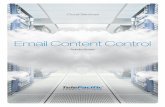 Email Content Control Admin Guide - TPx … Content Control Admin Guide ... rules!thatyou!setup!do!notaffectthe!virus!alerts!thatwe!send.!!You!can!send ... • JapaneseNormal!Kanji!–!Unicode!25!Private