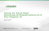 How to Test Out Backup & Replication 6.5 for Hyper -V€¦ · 8 | How to Test Out Backup & Replication 6.5 for Hyper-V | REV 1 SETTING UP THE HYPER-V ENVIRONMENT First job is to install