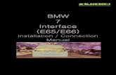 BMW 7 Interface (E65/E66) - autohifidiszkont.huautohifidiszkont.hu/automultimedia.hu/PDF/BMW E65 instal.pdf · BMW E65/66 Interface Installation Manual Caution before working 1. Before