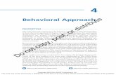 Behavioral Approach distribute - SAGE Pub · the behavioral approach, ... leadership as a personality trait seemed fruitless and decided to analyze how ... The behavioral. behavior.
