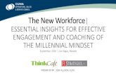 ESSENTIAL INSIGHTS FOR EFFECTIVE ENGAGEMENT AND … - OpSS Gen Y... · ESSENTIAL INSIGHTS FOR EFFECTIVE ENGAGEMENT AND COACHING OF THE MILLENNIAL MINDSET September, 2016 ... Nearly