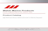 Walsh Marine Productswalshmarineproducts.com/wp-content/uploads/2014/11/Walsh-Marine...Morring Buoy with Swivel Eye Ends 13” Diameter x 18” - White W1318MAW 29 ... Walsh Marine