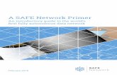 A SAFE Network Primer - MaidSafe Network Primer.pdf · 2 | The SAFE Network Primer The SAFE Network – a brief introduction Technological progress is a perpetual process of automation