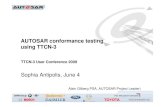 AUTOSAR conformance testing using TTCN-3 1/session 1/GILBERT_AUTOS… · AUTOSAR standardizes not all interfaces of a SW-component, ... ESP-SensorsESP-Sensors ... AUTOSAR conform
