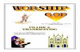 Worship - Timothy 2 Ministry (PRAISE AND THANKSGIVING) ... Recently however, the “Worship” channel has turned to the interruption of these songs with such things as preaching,