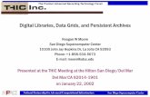 Digital Libraries, Data Grids, and Persistent Archives - · PDF fileDigital Libraries, Data Grids, and Persistent Archives ... Data Grids, and Persistent Archives ... HSCC Disk Cache