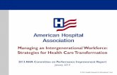 Managing an Intergenerational Workforce : … an Intergenerational Workforce : Strategies for Health Care ... Managing an Intergenerational Workforce: Strategies for Health ... Generational