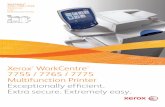 WorkCentre 7755 / 7765 / 7775 Multifunction Printer Extra ...ccserver.copiercatalog.com/.../xerox/brochures/wc7755/Brochure.pdf · The Xerox WorkCentre 7755 / 7765 / 7775 color multifunction