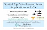 Spatial Big Data Research and Applications at UCYdzeina/talks/bigdata2016-16.5.2016.pdf · – IEEE MDM’15 • Other Challenges: Big Data, Crowdsourcing . Dagstuhl Seminar 10042,