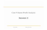 Session 3 - Otto von Guericke University Magdeburg · Understand basic cost-volume-profit (CVP) assumptions ... contribution margin, and graph methods Incorporate income tax considerations