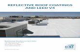 REFLECTIVE ROOF COATINGS AND LEED V4 .Reflective Roof Coatings and LEED v4 ... for the design, construction,