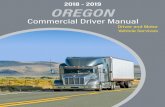 Oregon Commercial Driver License Manual - State of Oregon · For Oregon road conditions, call 511 (toll free within Oregon) for weather conditions on the hill or 1-800-977-6368 (toll