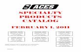 SPECIALTY PRODUCTS CATALOG - … · SPECIALTY PRODUCTS FEBRUARY 1 2011 CATALOG ... Average experience of ACES sales ... ASM72X+V R410A 6 40.25" 19.75" 42" 21.5" 26" 3/4 2400