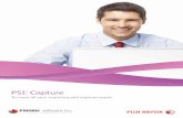 PSI: Capture - Fuji Xerox · Fast, efficient scanning and capture. PSI: Capture Document capture and scanning is a challenge in any organisation. While most multifunctional devices