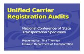 Unified Carrier Registration Audits - NARUCncsts.naruc.org/ncsts-docs/UCR Audit NCSTS 2014.pdf · Unified Carrier Registration Audits National Conference of State Transportation Specialists