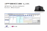 iPECS Attendant User Manual - MBC Nottingham€¦ · iPECS Attendant simplifies call handling for Attendants with a simple click of a mouse on a PC and may operate without the need