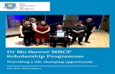 Dr Mo Sacoor MRCP Scholarship Programme/file/MoSacoor...The Dr Mo Sacoor MRCP Scholarship Programme funds six schemes and has a vision to ... Neurosurgery Department last year, ...