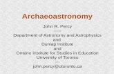 Archaeoastronomy - astro.utoronto.capercy/archaeo.pdf · The night sky; constellations and stars. ... future: astrology ... Present-day practices by pre-technological cultures –