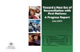 Toward a New Era of Reconciliation with First Nations: A ... · Toward a New Era of Reconciliation with First Nations: A Progress Report ... forestry revenues of over $55 million.