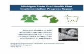 Michigan state oral health plan implementation progress report€¦ · Michigan State Oral Health Plan Implementation Progress Report Success stories of the activities and initiatives