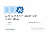 WAMS as Core Smart Grid Technology - brunel.ac.uk · WAMS as Core Smart Grid Technology ... Small Signal Stability Oscillation Monitoring ... Inter-area oscillations Power System