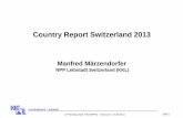 Country Report Switzerland 2013 - Atoms for Peace … Replacement of the 8.4 WDPF- based Process Information System incl. ... - Temperature- and Level Instrumentation ... Wireless